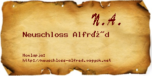 Neuschloss Alfréd névjegykártya